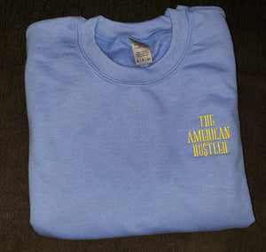 The American Hu$tler Embroidered Signature Crewneck Sweatshirt - Carolina Blue