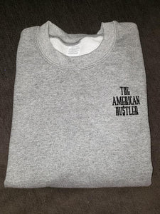 The American Hu$tler Embroidered Signature Crewneck Sweatshirt - Sport Grey